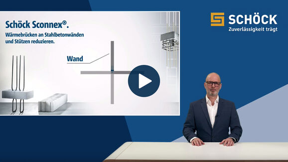 Schöck schließt die letzte große Wärmebrücke mit Sconnex® für Wände und Stützen