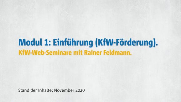 Schöck Web-Seminar KfW-Modul 1: Einführung KfW Effizienzhausförderung [mit Rainer Feldmann]