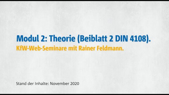 Schöck Web-Seminar KfW-Modul 2:  Theorie und Einführung [mit Rainer Feldmann]
