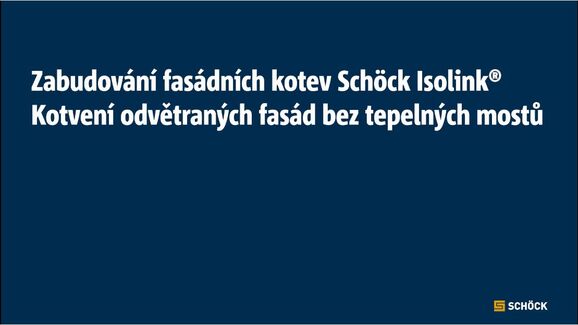 Zabudování fasádních kotev Schöck Isolink®