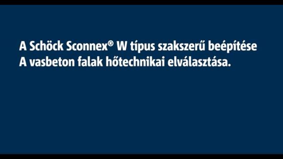 A Schöck Sconnex® W típus beépítése